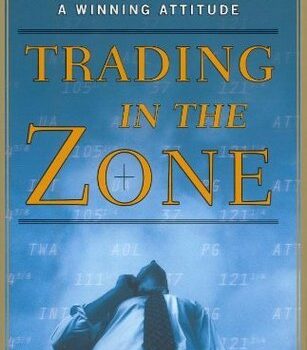 Trading in the Zone - by MARK DOUGLAS